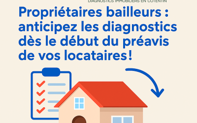 Propriétaires : anticipez vos diagnostics !